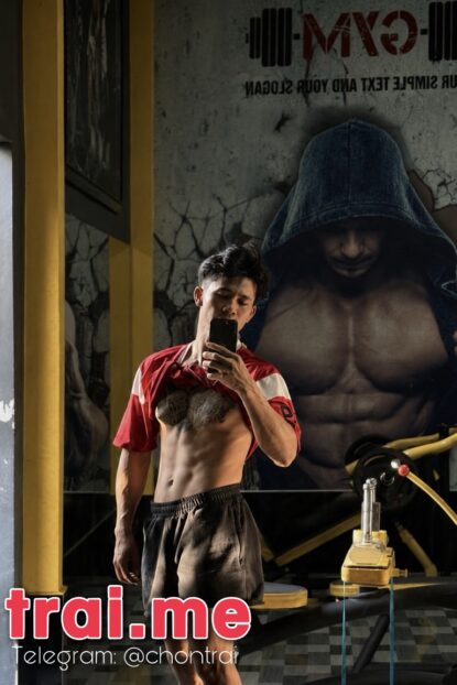 VIP – Boy Gym Khủng Đẹp, Hàng To Siêu Phẩm Mới Nhất Gửi Đến Ae ( Quân A728 )